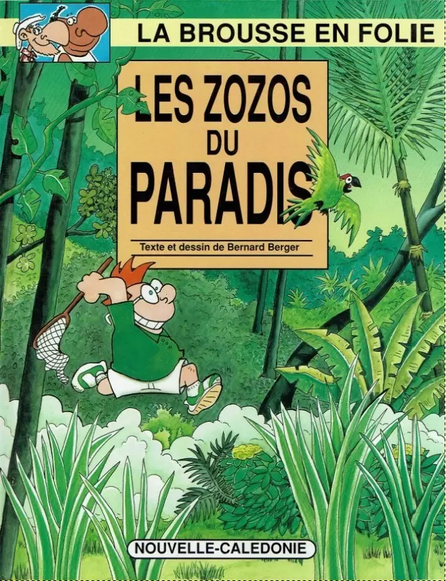 La brousse en folie - Les zozos du paradis