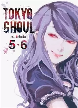 Tokyo Ghoul - France Loisirs - Tome 5 & 6