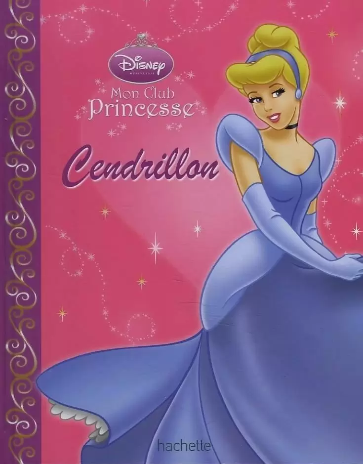 Mon club princesse - Cendrillon