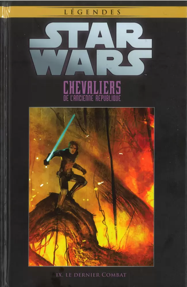 Star Wars Comics : la collection de référence (Hachette) - Chevaliers de l\'Ancienne République - IX. Le Dernier Combat