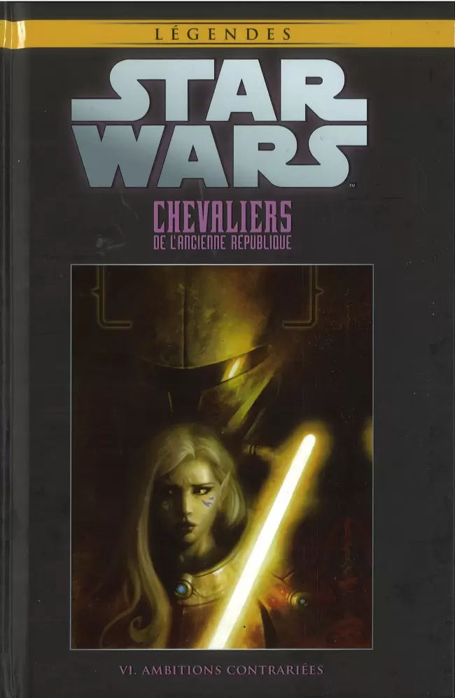 Star Wars Comics : la collection de référence (Hachette) - Chevaliers de l\'Ancienne République - VI. Ambitions contrariées