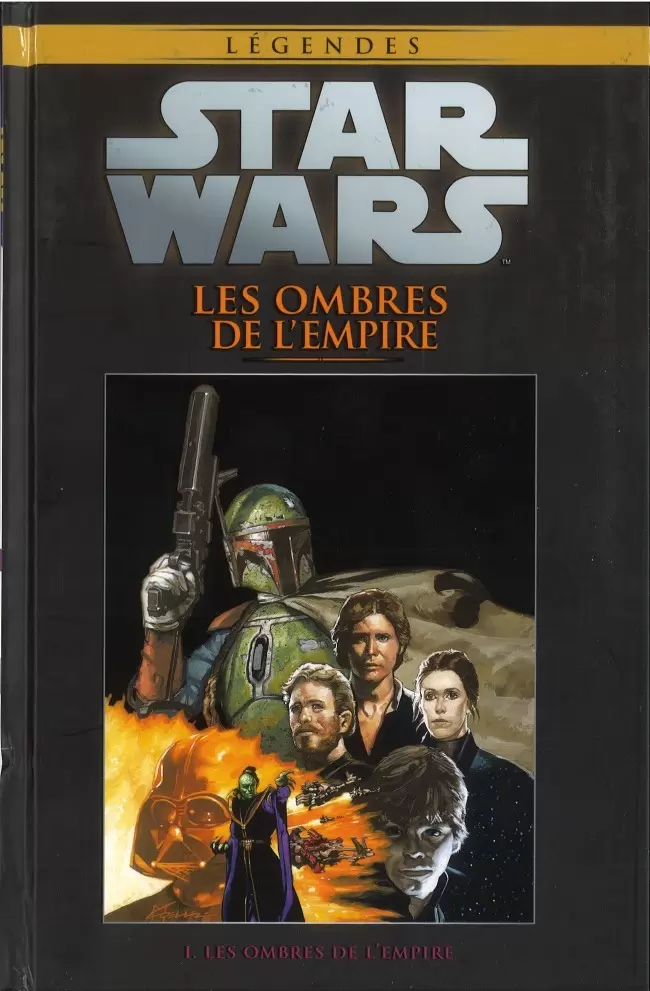 Star Wars Comics : la collection de référence (Hachette) - Les Ombres de l\'Empire - I. Les Ombres de l\'Empire