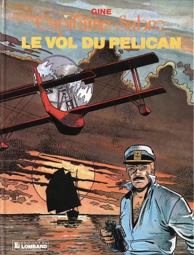 Capitaine Sabre - Le vol du Pélican