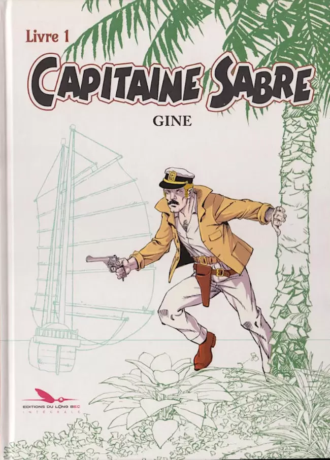 Capitaine Sabre - Livre 1
