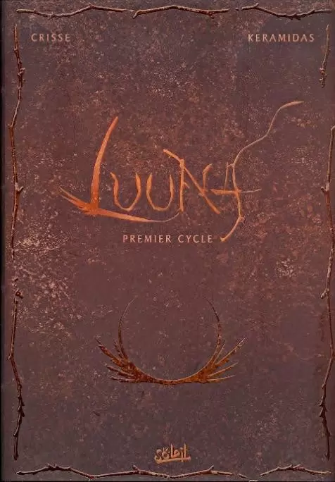 Luuna - Premier cycle