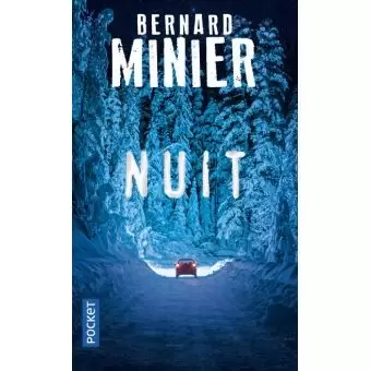 Bernard Minier - Nuit