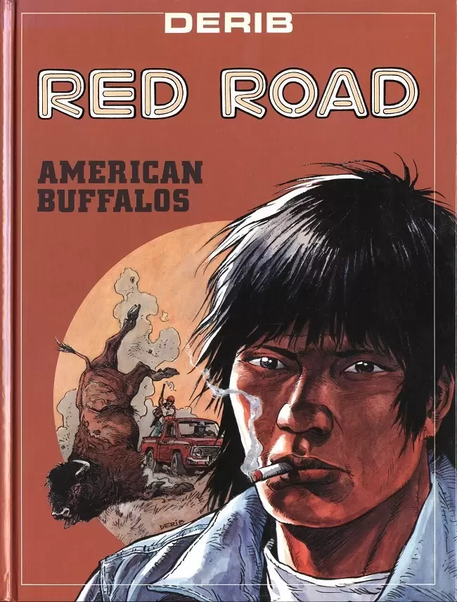 Celui qui est né deux fois / Red road - American Buffalos