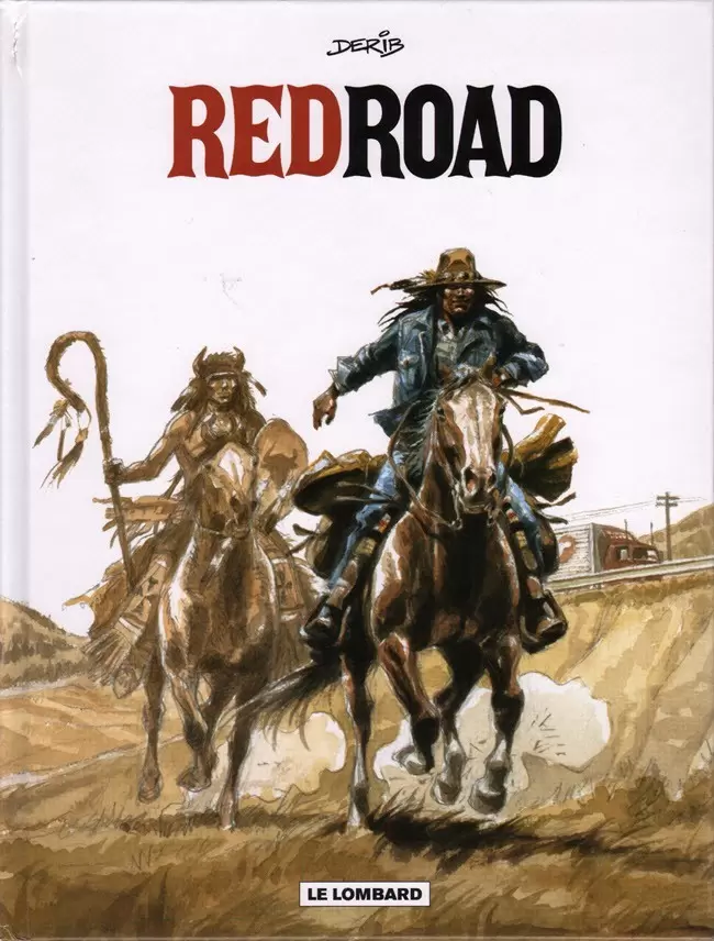 Celui qui est né deux fois / Red road - Redroad
