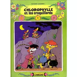 Chlorophylle et les croquillards