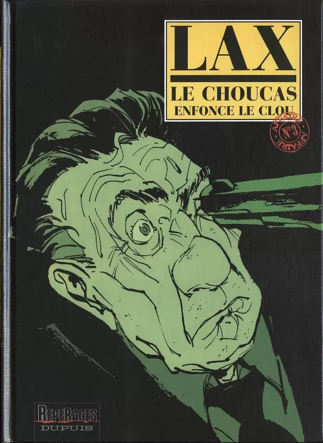 Le Choucas - Le Choucas enfonce le clou