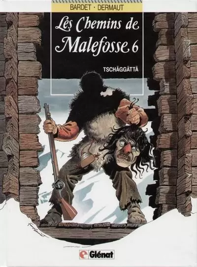 Les chemins de Malefosse - Tschäggättä