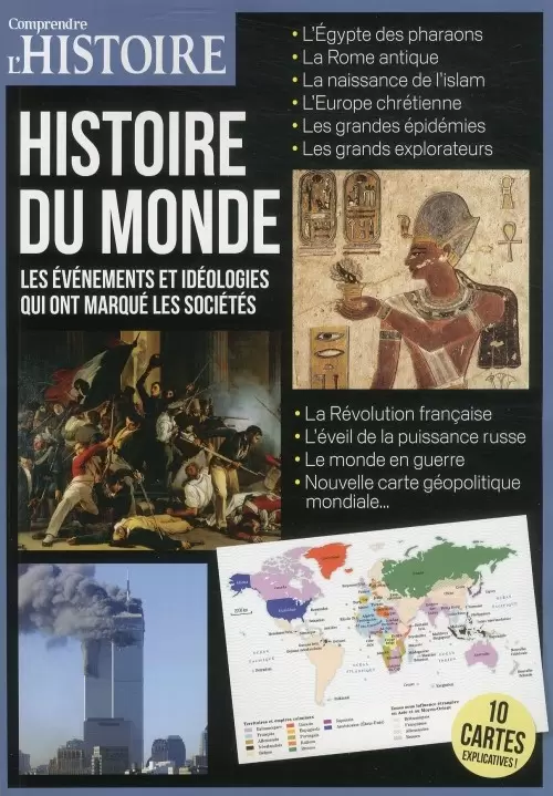 Comprendre l\'Histoire - Histoire du monde - Les événements et idéologies qui ont marqués les sociétés