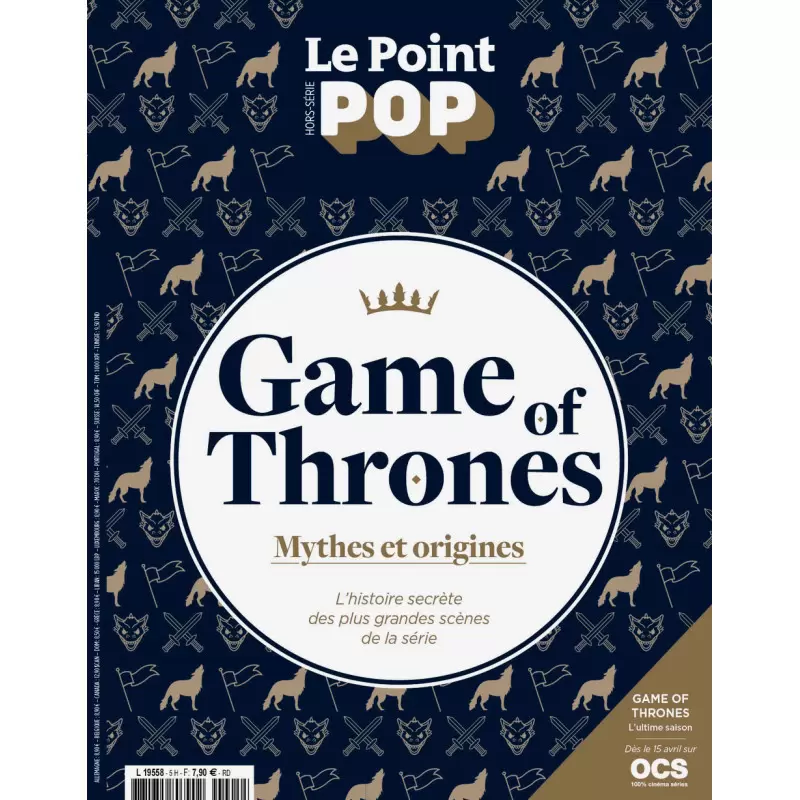Le Point Pop Hors-Série - Game of Thrones - Mythes et origines