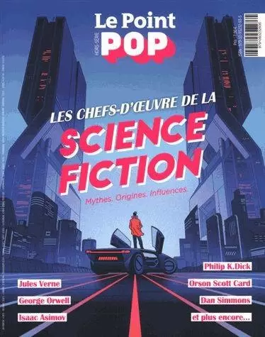 Le Point Pop Hors-Série - Les Chefs-d\'Oeuvre de la Science Fiction