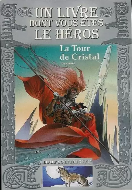 Un livre dont vous êtes le héros - La Tour de Cristal 3ème Edition