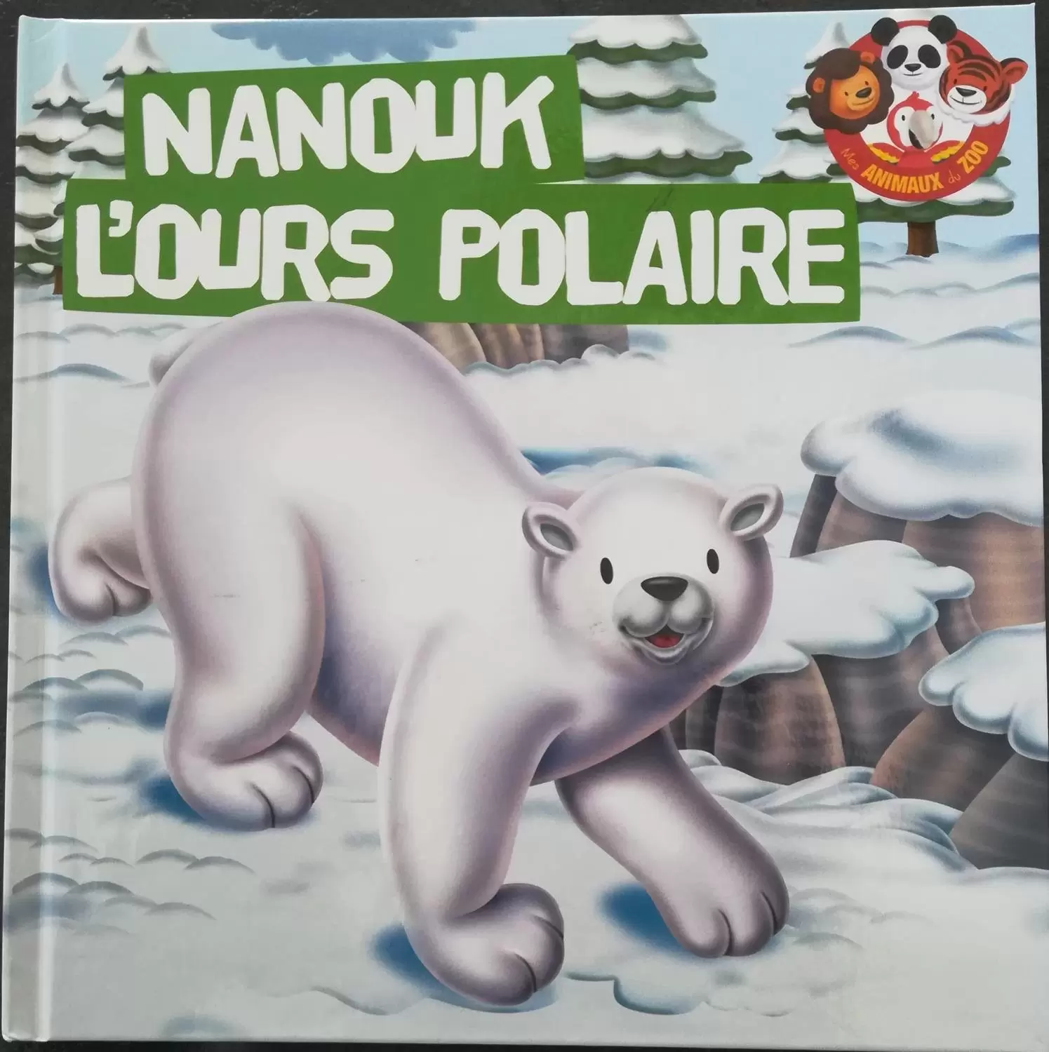 Mes animaux du Zoo - Nanouk l\'ours polaire
