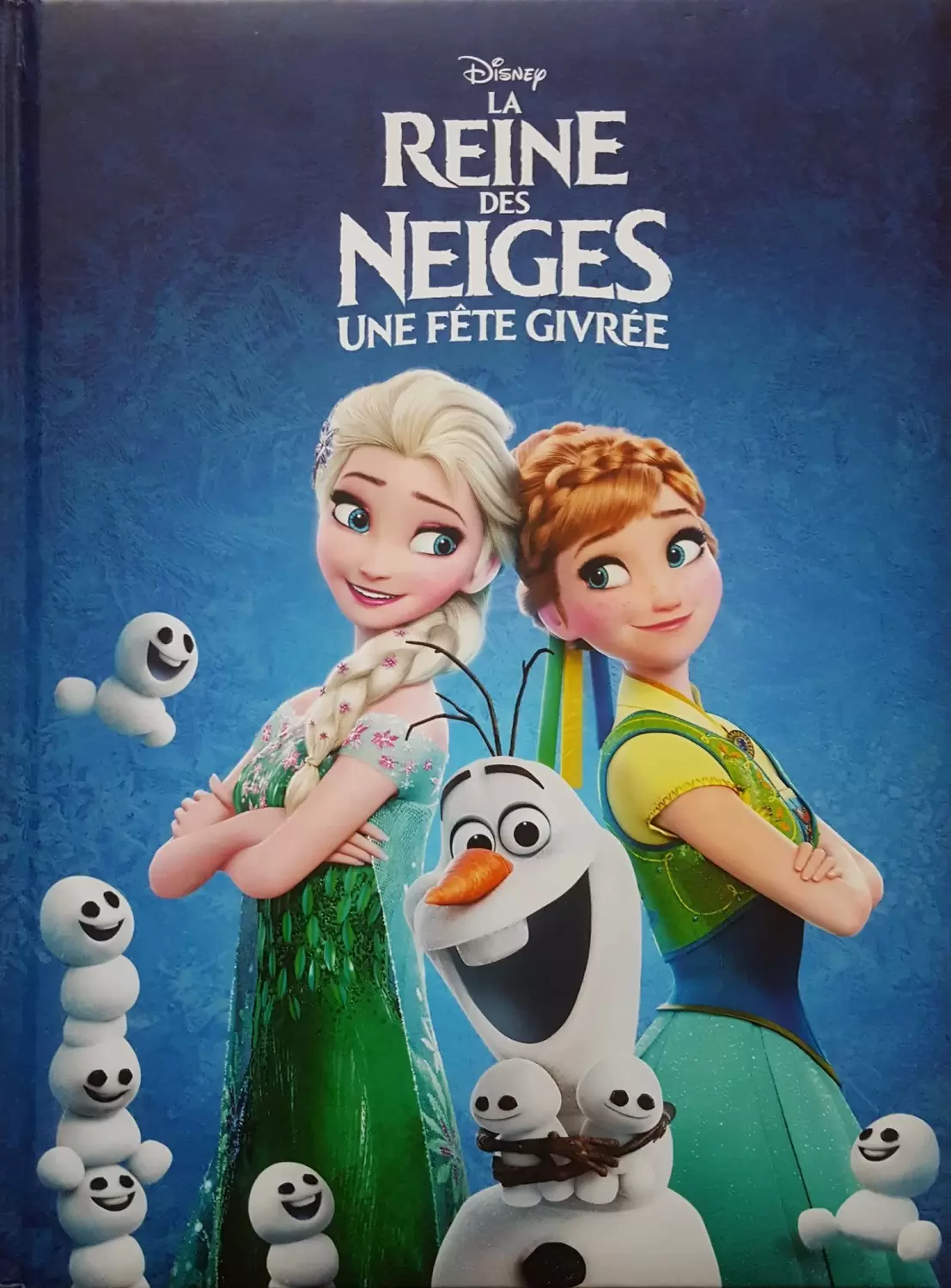 Livres Disney/Pixar - La reine des neiges - une fête givrée