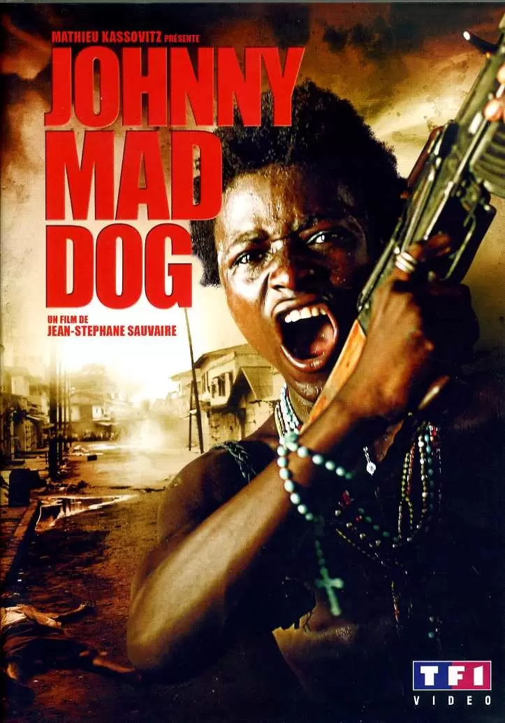 Autres Films - Johnny Mad Dog
