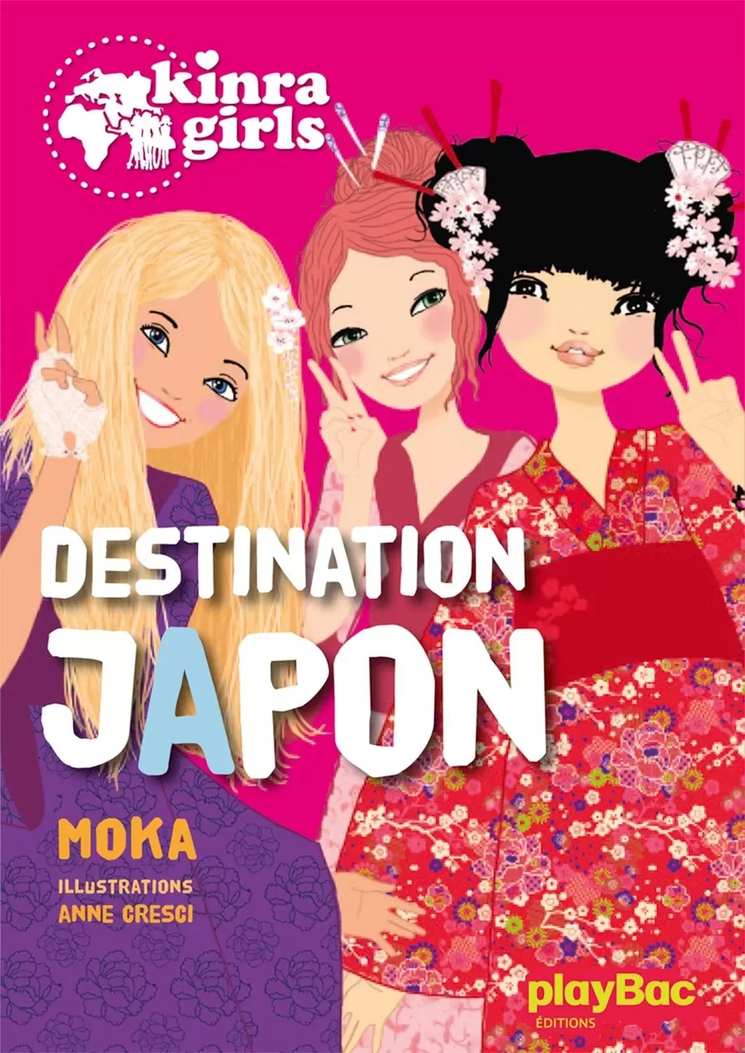 Kinra girls - Destination Japon