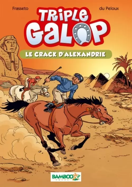 Triple Galop - Le crack d\'Alexandrie