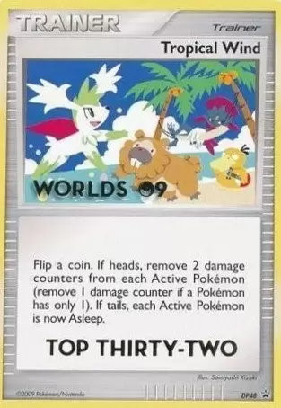 Diamond & Pearl Promos - Tropical Wind Worlds 09 Top Thirty-Two