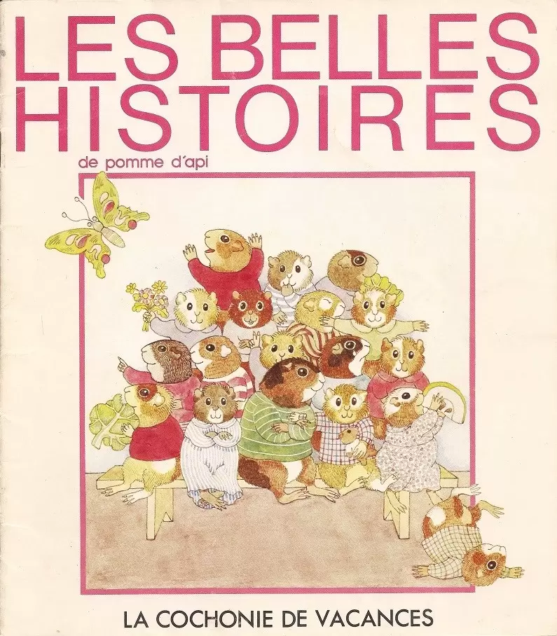 Les belles histoires de pomme d\'api - Les belles Histoires N° 070