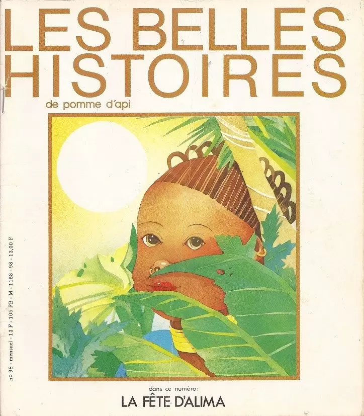 Les belles histoires de pomme d\'api - Les belles Histoires N° 098
