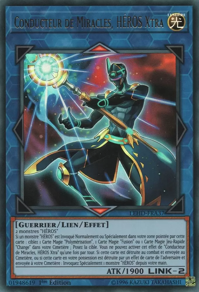 Decks du Héro Légendaire LEHD - Conducteur de Miracles, HÉROS Xtra