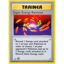 Super Energy Removal 1st Edition
