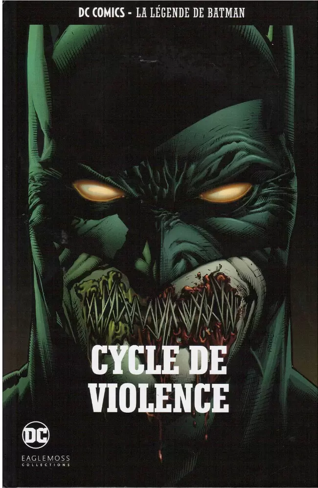 Batman : La Légende de Batman - Cycle de violence