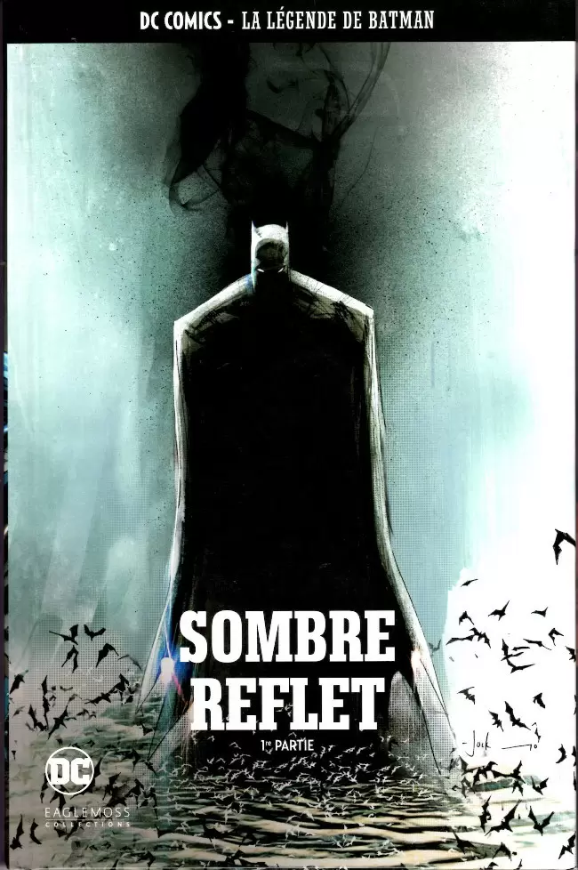 Batman : La Légende de Batman - Sombre reflet - 1re partie