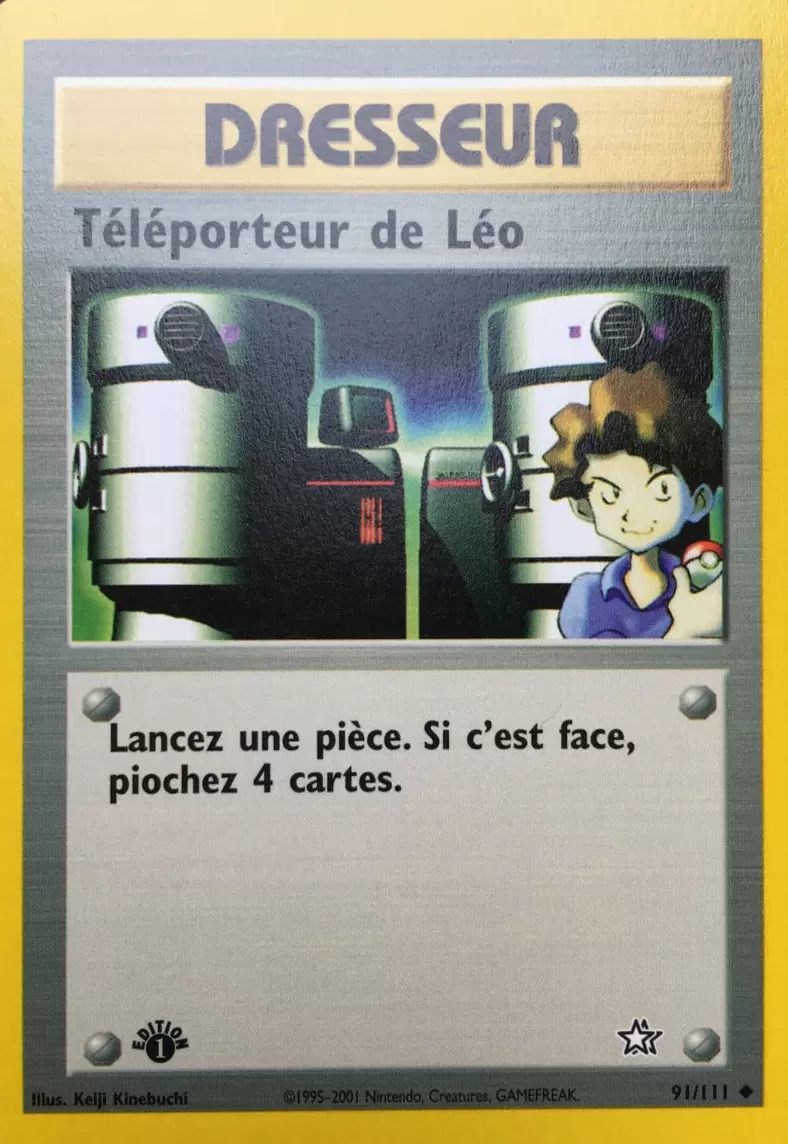 Neo Genesis - Téléporteur de Léo édition 1