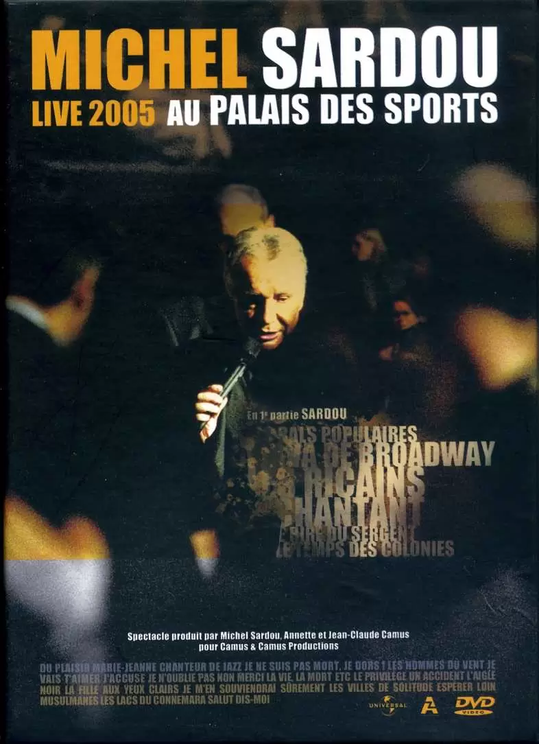 Spectacles et Concerts en DVD & Blu-Ray - Michel Sardou : Live au Palais des Sports 2005