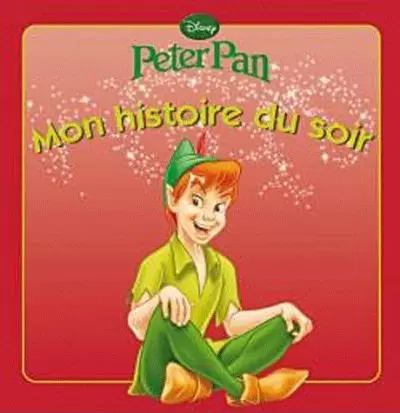 Mon histoire du soir - Peter Pan