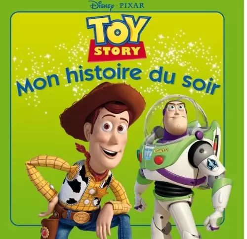 Mon histoire du soir - Toy Story