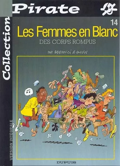 Collection Pirate - Les Femmes en Blanc N°14 - Des corps rompus