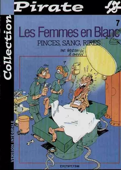 Collection Pirate - Les Femmes en Blanc N°7 - Pinces, sang, rires