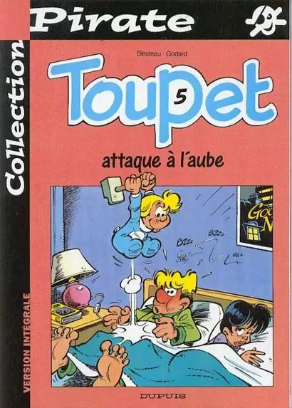 Collection Pirate - Toupet N°5 - Toupet attaque à l\'aube
