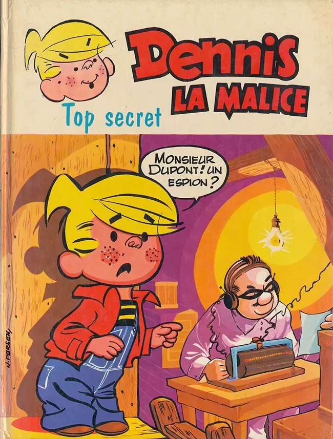 Dennis la malice - Top secret