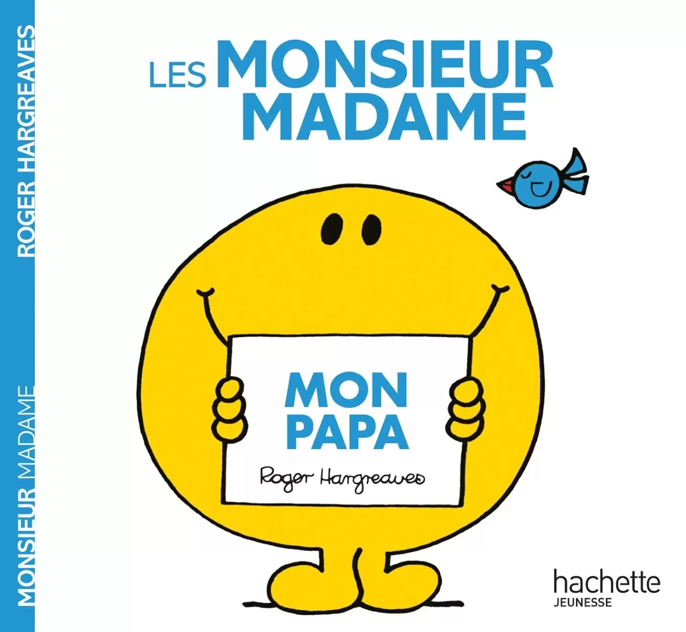 Aventures Monsieur Madame - Les Monsieur Madame - Mon papa