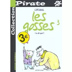 Les gosses N°3 - T'as dit quoi ?