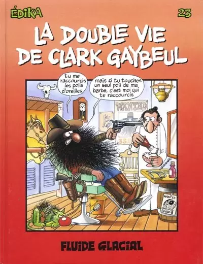 Edika - La Double Vie de Clark Gaybeul