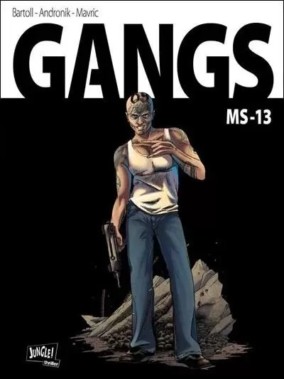 Gangs - MS-13