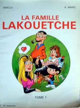 La famille Lakouetche - Tome 1