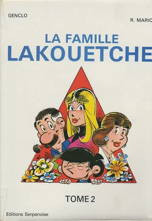 La famille Lakouetche - Tome 2