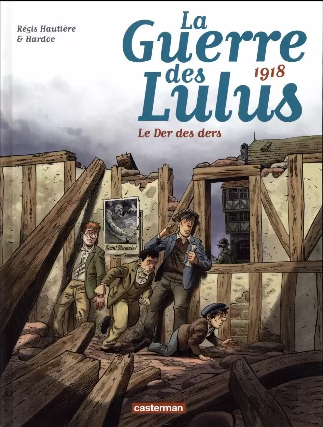 La guerre des Lulus - 1918 - Le Der des ders