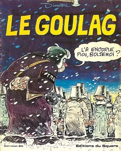 Le goulag - Le Goulag