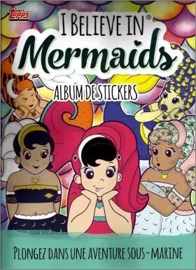 I Believe in Mermaids (Topps) - Album