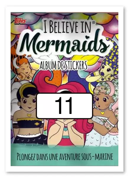 I Believe in Mermaids (Topps) - Image n°11
