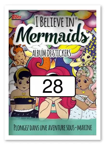 I Believe in Mermaids (Topps) - Image n°28